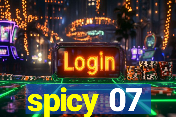 spicy 07